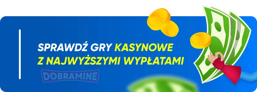 Najlepsze gry kasynowe z najwyższymi wypłatami
