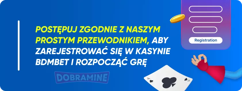 Jak zarejestrować się w kasynie BDMbet w Polsce?