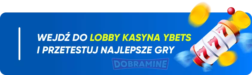 Możliwości Gry w Ybets Casino