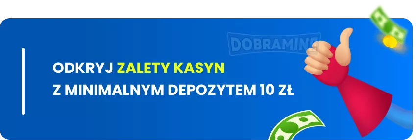 Korzyści, Które Oferuje Kasyno Minimalny Depozyt 10 zł