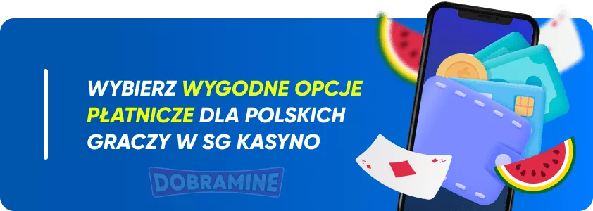 Opcje Płatności Kasyna SG Dla Polskich Graczy
