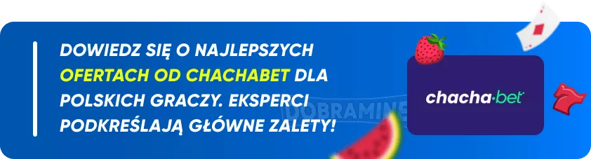 Główne Informacje O Kasynie ChachaBet