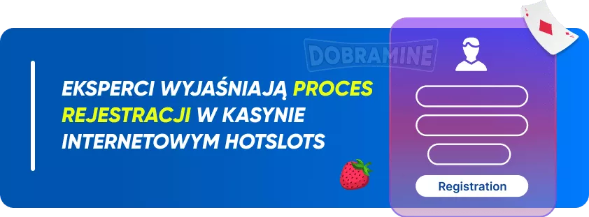 Proces rejestracji w polskim kasynie Hotslots