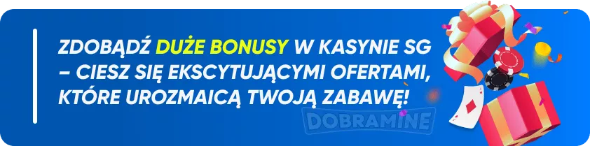 Bonusy Kasyna SG