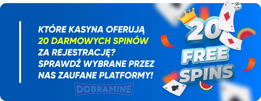 Najlepsze kasyna z ofertami 20 darmowych spinów  