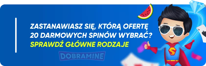 Rodzaje ofert 20 darmowych spinów