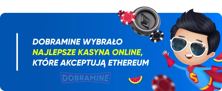 5 najlepszych kasyn akceptujących kryptowalutę Ethereum w Polsce