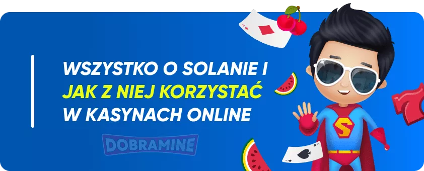 Funkcje Solana w Kasynach Online w Polsce