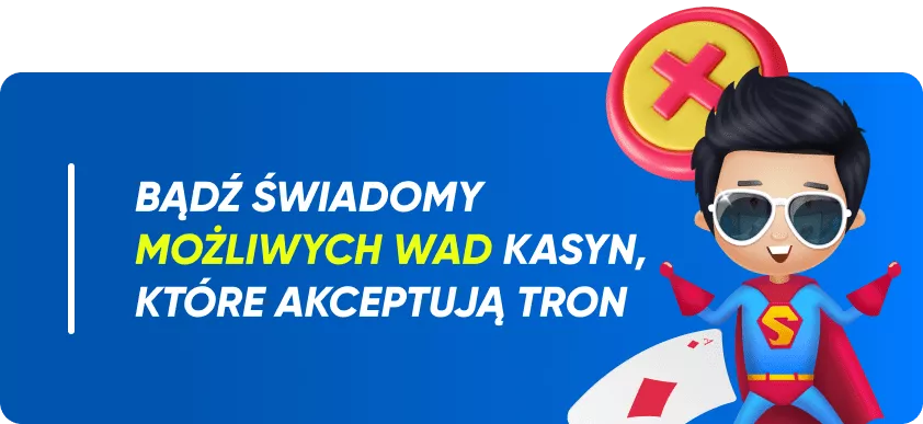 Możliwe wady kasyn online Tron